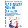 TEA La dislessia non mi fa paura