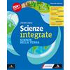 Mondadori Scuola Scienze integrate. Scienze della terra. Per il 1° biennio degli Ist. Professionali. Con e-book. Con espansione online