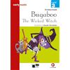 Black Cat-Cideb Buga Boo. The wicked witch. Con Audiolibro: Bugaboo the Wicked Witch
