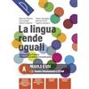 Palumbo La lingua rende uguali. Grammatica italiana. Per le Scuole superiori. Con e-book. Con espansione online (Vol. A)