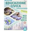 Il Capitello Educazione civica. Nuove indicazioni - legge 92. Per la Scuola media. Con e-book. Con espansione online