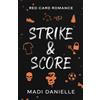 Spicy Peach LLC Strike & Score: Red Card Romance