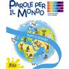 Gaia Tutti a scuola! Parole per il mondo. Per la Scuola elementare