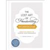 Adams Media The Lost Art of Handwriting Workbook: Practice Sheets to Improve Your Penmanship