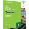 Cambridge First for Schools Trainer. B2. Student's Book without Answers. With Test & Train Mini. Per le Scuole superiori. Con File audio per il download (Vol. 3)