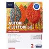 Fabbri Autori e lettori più. Con Quaderno, Letteratura e Hub young. Per la Scuola media. Con ebook. Con espansione online. Con DVD-ROM (Vol. 2)
