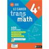 Nathan Le cahier Transmath 4e