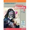 Paravia Vivere la filosofia. Per le Scuole superiori. Con e-book. Con espansione online (Vol. 2)