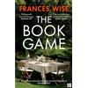 Fourth Estate The Book Game: A gripping debut novel about ambition, competition, regret and desire