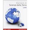 Bovolenta Elementi di scienze della terra. Per le Scuole superiori. Con espansione online