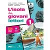 Garzanti Scuola L'isola dei giovani lettori. Con L'isola dei giovani scrittori, L'isola dei giovani lettori e Mito e epica. Per la Scuola media. Con e-book. Con espansione online. Con DVD-ROM (Vol. 1)