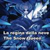 CreateSpace Independent Publishing Platf La regina della neve. The Snow Queen. Bilingual Italian - English Fairy Tale: Dual Language Book for Kids. Edizione Bilingue (Inglese - Italiano)
