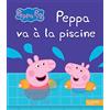 Hachette Jeunesse Peppa va à la piscine