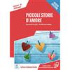Hueber Verlag GmbH Piccole storie d'amore. Livello 4. - Nuovo Edizione: Lektüre + Audiodateien als Download