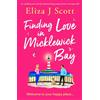 Storm Publishing Finding Love in Micklewick Bay: An uplifting and utterly heartwarming page-turner to escape with: 3