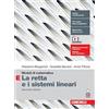 Zanichelli Moduli di matematica. Modulo E: La retta e i sistemi lineari. Per le Scuole superiori. Con espansione online