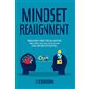 Michelle Edidiong Mindset Realignment: Breaking Free from Limiting Beliefs to Unlock Your God-Given Potentials
