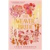 Hodderscape The Weaver Bride: The Selection meets Belladonna in this witchy novel