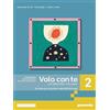 Paravia Volo con te. Letteratura italiana. Per le Scuole superiori. Con e-book. Con espansione online. Dal Seicento alla prima metà dell'Ottocento (Vol. 2)