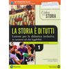 Edizioni Scolastiche Bruno Mondadori L'idea della storia la storia è di tutti. Lezioni per la didattica inclusiva. Per le Scuole superiori. Con e-book. Con espansione online. Dal Mille alla metà del Seicento (Vol. 1)