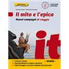 Loescher Nuovi compagni di viaggio. Il mito e l'epica. Per la Scuola media. Con e-book. Con espansione online