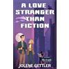 Stay Awkward Publishing A Love Stranger Than Fiction: A Hell's Gate Romcom