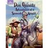 OUP Oxford Classic Tales Second Edition: Level 4: Don Quixote: Adventures of a Spanish Knight Audio Pack