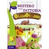La Spiga Edizioni Mistero alla fattoria
