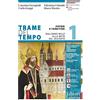 Laterza Edizioni Scolastiche Trame del tempo. Per le Scuole superiori. Con e-book. Con espansione online. Poteri e territori. Dall'anno Mille alla metà del Seicento (Vol. 1)