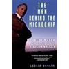 OUP USA The Man Behind the Microchip: Robert Noyce and the Invention of Silicon Valley