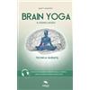 Area51 Publishing Brain Yoga. Il sogno lucido: Tecnica guidata