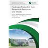 CRC Press Hydrogen Production from Renewable Resources and Wastes
