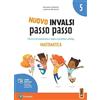 Lang INVALSI. Matematica. Per la 5ª classe della Scuola elementare. Con espansione online