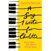 Harper Fire A Song I Wrote For Charlotte: A beautifully written coming-of-age YA romance for fans of Alice Oseman and John Green