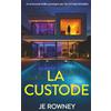 Little Fox Publishing La custode: Un avvincente thriller psicologico per i fan di Freida McFadden