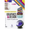 Clitt Graphics & design today. English for graphic arts. Per le Scuole superiori. Con espansione online [Lingua inglese]
