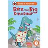 Ladybird Rex the Big Dinosaur: Read It Yourself - Level 1 Early Reader