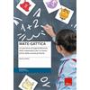 Erickson Mate-gattica. Un percorso di apprendimento della matematica per la classe prima della scuola primaria