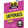 Ellipses 60 jours pour assurer en japonais: Je débute A1/N5 au JLPT