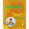 Gaia Imparo l'italiano. Libro F. Per la Scuola elementare