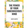 Start Publishing PD Power of Your Subconscious Mind