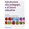 Carocci Introduzione alla pedagogia e al lavoro educativo
