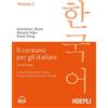 Hoepli Il coreano per italiani. Corso base. Livello A1 del quadro comune europeo di riferimento per le lingue (Vol. 1)