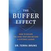 Systemic Builder Press The Buffer Effect: How to Escape the Hero Trap & Become a Systemic Leader