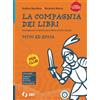 SEI La compagnia dei libri. Mito ed epica. Per la Scuola media. Con e-book. Con espansione online
