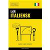 CreateSpace Independent Publishing Platf Lær Italiensk - Hurtigt / Nemt / Effektivt: 2000 Nøgleord