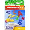 Raffaello Le regole di matematica. Per la 4 ͣ e 5 ͣ classe elementare