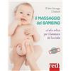 Red Edizioni Il massaggio del bambino. Ediz. a colori. Con CD-Audio