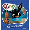 Hachette Jeunesse Au lit, Bing !: Album RC