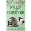 Kenadee Bryant Fear of Forever